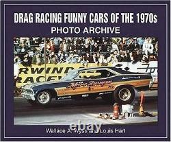 Drag Racing Funny Cars of the 1970s Photo Archive Paperback VERY GOOD