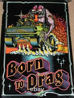 Vintage Born to Drag Black Light Felt Western Graphics #820 Poster Car Racing