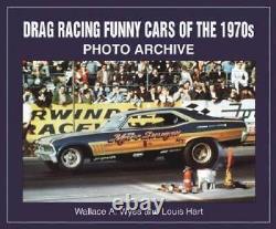 Drag Racing Funny Cars Of The 1970s Photo Archive Paperback Très Bon