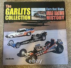 Garlits Collections : Les voitures qui ont marqué l'histoire du drag racing SIGNÉES par Don Garlits